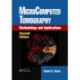 MicroComputed Tomography: Methodology and Applications, Second Edition