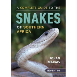 A Complete Guide to the Snakes of Southern Africa