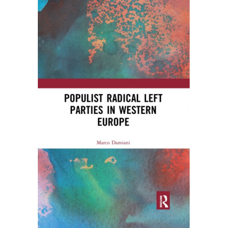 Populist Radical Left Parties in Western Europe
