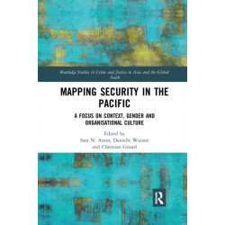 Mapping Security in the Pacific: A Focus on Context, Gender and Organisational Culture
