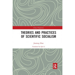 Theories and Practices of Scientific Socialism