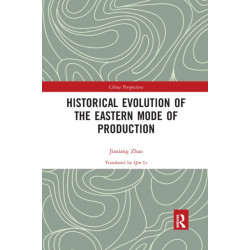 Historical Evolution of the Eastern Mode of Production