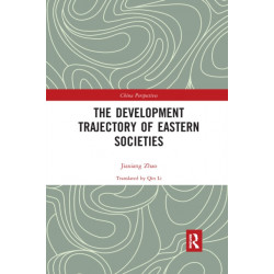 The Development Trajectory of Eastern Societies
