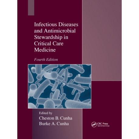 Infectious Diseases and Antimicrobial Stewardship in Critical Care Medicine