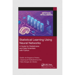 Statistical Learning Using Neural Networks: A Guide for Statisticians and Data Scientists with Python