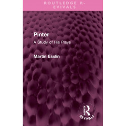 Pinter: A Study of His Plays
