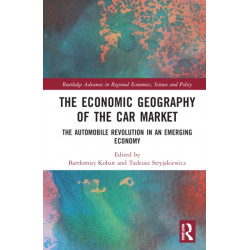 The Economic Geography of the Car Market: The Automobile Revolution in an Emerging Economy