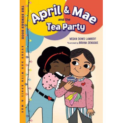 April & Mae and the Tea Party: The Sunday Book