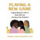 Playing a New Game: A Black Woman’s Guide to Being Well and Thriving in the Workplace