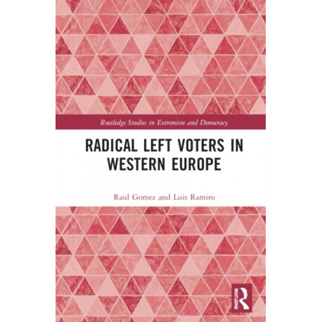 Radical Left Voters in Western Europe