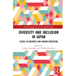 Diversity and Inclusion in Japan: Issues in Business and Higher Education