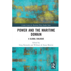 Power and the Maritime Domain: A Global Dialogue