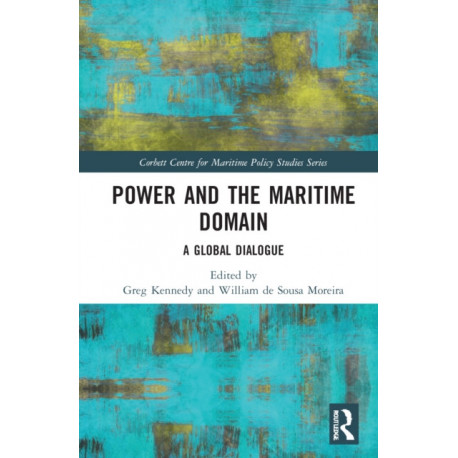 Power and the Maritime Domain: A Global Dialogue