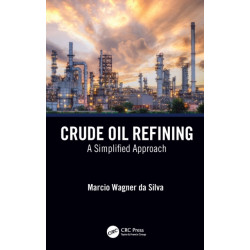 Crude Oil Refining: A Simplified Approach