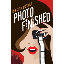 Photo Finished: A Picture Perfect Cozy Mystery