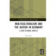 Multiculturalism and the Nation in Germany: A Study in Moral Conflict