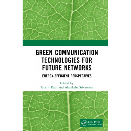 Green Communication Technologies for Future Networks: An Energy-Efficient Perspective