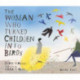 The Woman Who Turned Children into Birds
