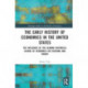 The Early History of Economics in the United States: The Influence of the German Historical School of Economics on Teaching and Theory