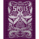 The Book of Spells: A Magical Treasury of Spells, Rituals and Blessings