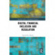 Digital Financial Inclusion and Regulation