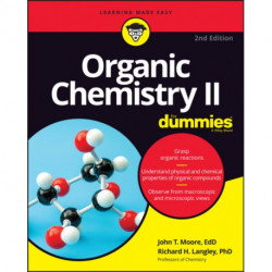 Organic Chemistry II For Dummies