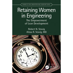 Retaining Women in Engineering: The Empowerment of Lean Development