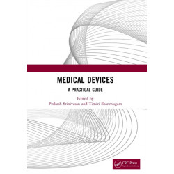 Medical Devices: A Practical Guide
