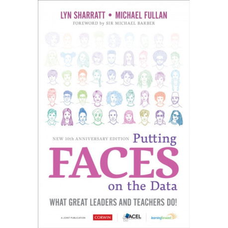 Putting FACES on the Data: What Great Leaders and Teachers Do!