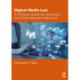 Digital Media Law: A Practical Guide for the Media and Entertainment Industries
