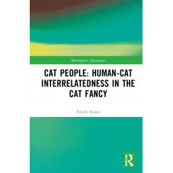 Cat People: Human–Cat Interrelatedness in the Cat Fancy