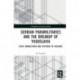 Serbian Paramilitaries and the Breakup of Yugoslavia: State Connections and Patterns of Violence