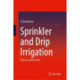 Sprinkler and Drip Irrigation: Theory and Practice