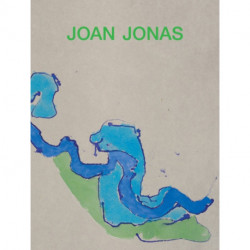 Joan Jonas: Next Move in a Mirror World