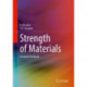 Strength of Materials: A Concise Textbook
