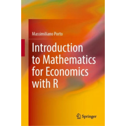 Introduction to Mathematics for Economics with R