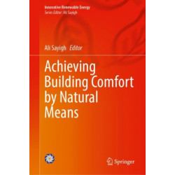 Achieving Building Comfort by Natural Means