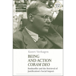 Being and Action Coram Deo: Bonhoeffer and the Retrieval of Justification's Social Import