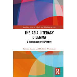 The Asia Literacy Dilemma: A Curriculum Perspective