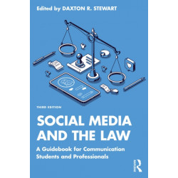 Social Media and the Law: A Guidebook for Communication Students and Professionals