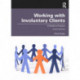 Working with Involuntary Clients: A Guide to Practice