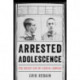 Arrested Adolescence: The Secret Life of Nathan Leopold