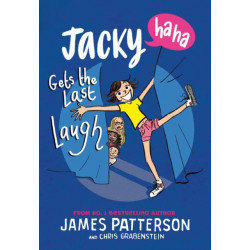 Jacky Ha-Ha Gets the Last Laugh: (Jacky Ha-Ha 3)