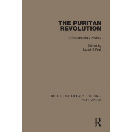The Puritan Revolution: A Documentary History
