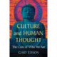 Culture and Human Thought: The Core of Who We Are