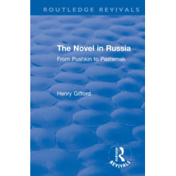 The Novel in Russia: From Pushkin to Pasternak