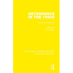 Deterrence in the 1980s: Crisis and Dilemma