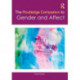 The Routledge Companion to Gender and Affect