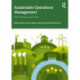 Sustainable Operations Management: Key Practices and Cases