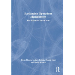 Sustainable Operations Management: Key Practices and Cases